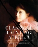Classical Painting Atelier, book by Juliette Aristides